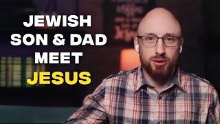 Jewish Son & Dad Transformed by Jesus | Dan Bergman