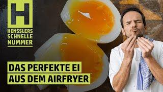 Schnelles Das perfekte Ei aus dem Airfryer Rezept von Steffen Henssler