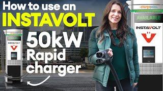 Guide to EV chargers: How to use an Instavolt 50kW rapid charger / Electrifying