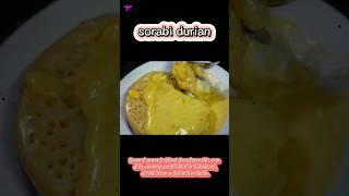 SORABI DURIAN