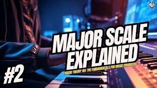 WARNING: I shared the secrets to the major scale..  - Lesson #2 - Music Theory 101