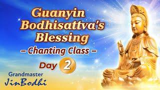 [English Version] Guanyin Bodhisattva's Blessing Chanting Class (Day 2)