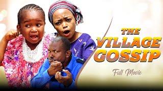 THE VILLAGE GOSSIP (Full Movie) Ebube Obio/Rebecca/Amaechi 2021 Latest Nigerian Nollywood Movie