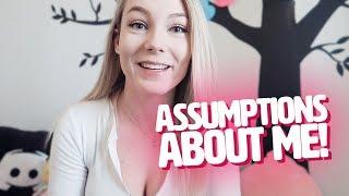 ASSUMPTIONS ABOUT ME | STPeach