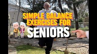 Simple Daily Balance Exercises for Seniors | Silverfox Fitness