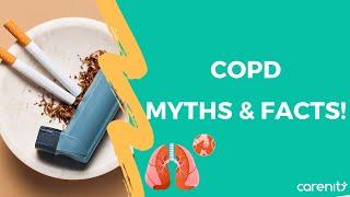 COPD: Myths and facts about its causes, symptoms and treatments!