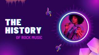 The History Of Rock Music Part 1