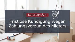 Fristlose Kündigung wegen Zahlungsverzug im Mietrecht