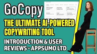 GoCopy Introduction & User Reviews  AppSumo LTD | The Ultimate AI-Powered Copywriting Tool 