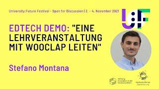 Stefano Montana - Eine Lehrveranstaltung mit Wooclap leiten – University:Future Festival 2021