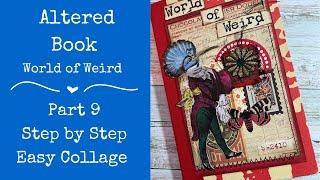 World of Weird Altered Book | Part 9 | Step by Step | Easy Collage