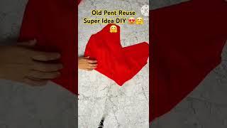 Old Pent Reuse Super Idea  #viral #youtube #subscribe #shorts #explore #subscribe #sub #youtubeguru