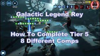 Galactic Legend Rey: How To Complete Tier 5 With Ease | Here's 8 Successful Comps