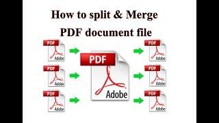 How to split & Merge a PDF Documents into Single or Separate PDF files free