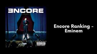 Encore Ranking - Eminem