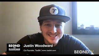 Understanding crypto tax and saving money with TAXBit CEO Justin Woodward