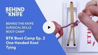 BTK Boot Camp Ep. 2 One Handed Knot Tying