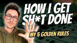 How I Write A TON Of Music Every Month | My 5 Golden Rules