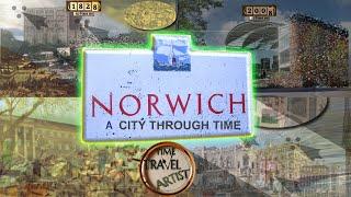 Norwich: A City Through Time