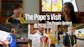 The Pope’s Visit | The People Behind