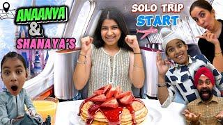 Anaanya & Shanaya’s Solo Trip Starts | RS 1313 VLOGS | Ramneek Singh 1313