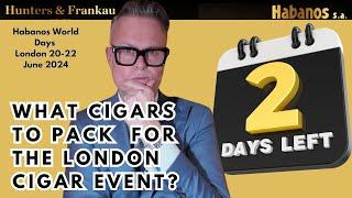 What Cigars to Pack for the London Event?