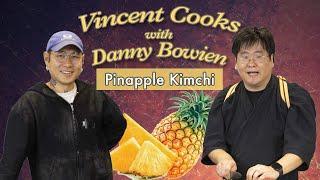 Danny Bowien shows Vincent how to make Pineapple Kimchi