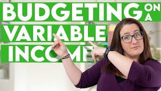 Budgeting on a Variable Income | How to manage irregular income