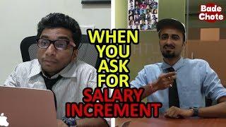 When You Ask For Salary Increment || Bade Chote Videos