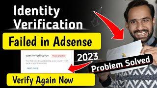 Identity Verification Failed In Google Adsense Action Button Is Not Working 2023