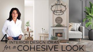 4 Interior Design Ideas to Make Your Home Look Cohesive