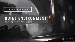 Ruins | Fantasy Environment - Speedpainting | Concept Art