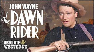 The Dawn Rider  | WESTERN MOVIE | John Wayne | Free Cowboy Film | Full Movie