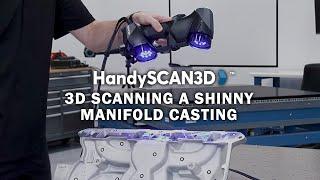 3D scanning of a shiny V8 intake manifold casting using the HandySCAN BLACK