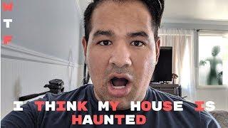 My House Is Haunted " i think "