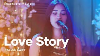 Love Story (cover) - Taylor Swift | Frigora Event Band