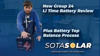 Li Time Group 24 LiFePo4  Battery Review  Plus Top balance Process