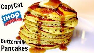 Copycat IHOP Buttermilk Pancakes Recipe