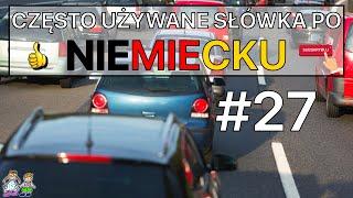 CZĘSTO UŻYWANE SŁÓWKA PO NIEMIECKU   #27 - ZNAKI DROGOWE #1 - (Z POLSKIM TŁUMACZENIEM) - A1/B2