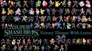 Smash Ultimate Victory Themes with Lyrics(The Updated Version)