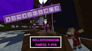 LES OBJETS DE LA PARTIE 4 DU COLLECTIONNEUR SUR NEXION V6
