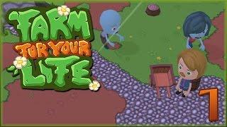 Grandpa NOOOOOooo!! • Farm For Your Life - Episode #1