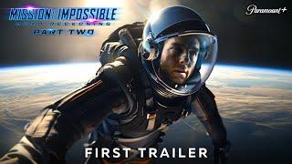 MISSION IMPOSSIBLE 8: Dead Reckoning Part 2 – First Trailer (2024) Tom Cruise, Hayley Atwell Movie