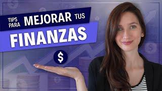 ¿Cómo mejorar tus finanzas personales?  7 Tips para Mejorar tu relación con el dinero