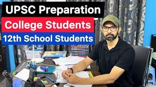 UPSC IAS Preparation for College and School Students