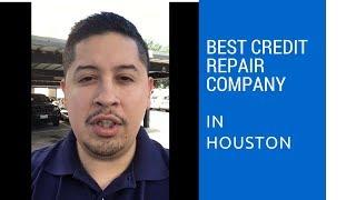 Credit Repair Houston | Best Local Credit Repair Company