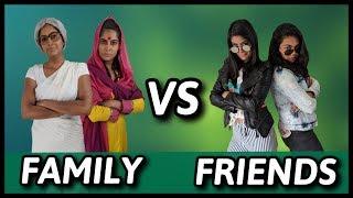 Family VS. Friends | Anisha Dixit | Rickshawali