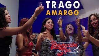 Trago Amargo-Proyección Star FEAT Dalia aguilar