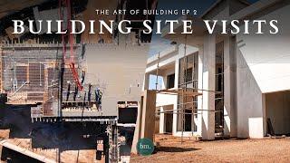 Behind the Scenes of a Luxury Home Construction | Site Visits