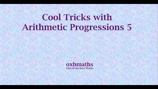 Cool Tricks with Arithmetic Progressions 5: Given T(3)+T(8)+...+T(98)=2017, find S(100).